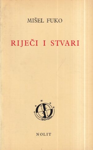 michel foucault: riječi i stvari