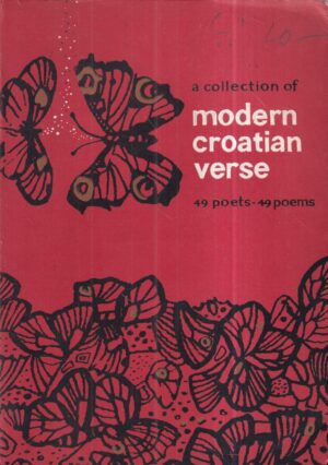 milivoj slaviček: a collection of modern croatian verse