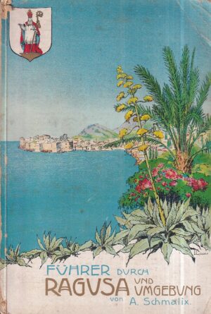 a. schlimax: führer durch ragusa und umgebung