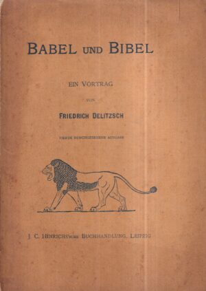 friedrich delitzsch: babel und bibel