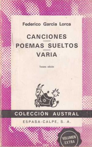 federico garcia lorca: canciones/ poemas sueltos/ varia