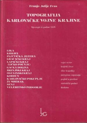 franjo julije fras: cjeovita topografija karlovačke vojne krajine