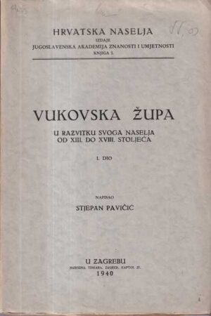 stjepan pavičić: vukovska župa i.