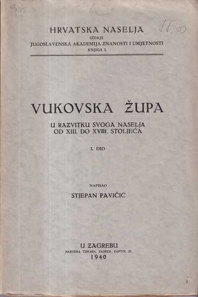 stjepan pavičić: vukovska župa i.