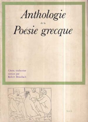 robert brasillach: anthologie de la poésie grecque