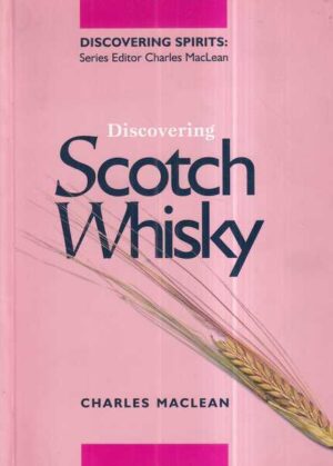 charles maclean: discovering scotch whiskey