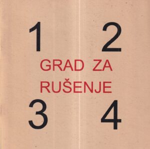 boško budisavljević: grad za rušenje