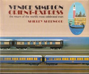 shirley sherwood: venice simplon / orient~express