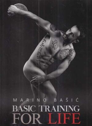marino bašić: basic training for life