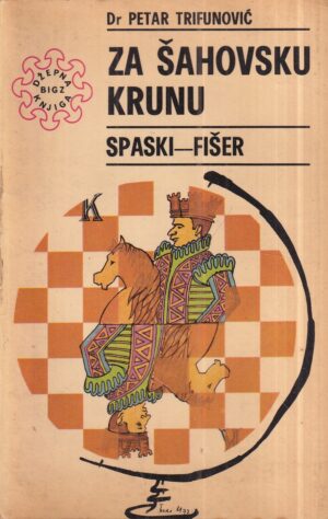 petar trifunović: za šahovsku krunu