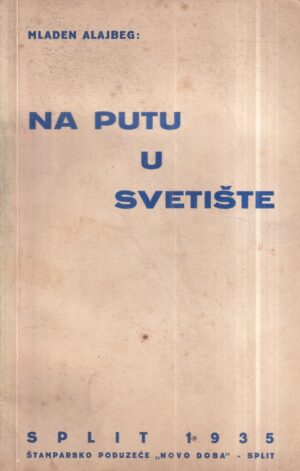 mladen alajbeg: na putu u svetište