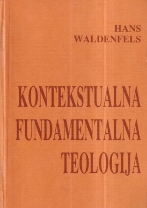 hans waldenfels: kontekstualna fundamentalna teologija