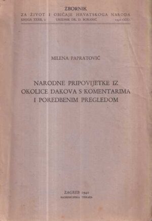 milena papratović: narodne pripovijetke iz okolice Đakova s komentarima i poredbenim pregledom