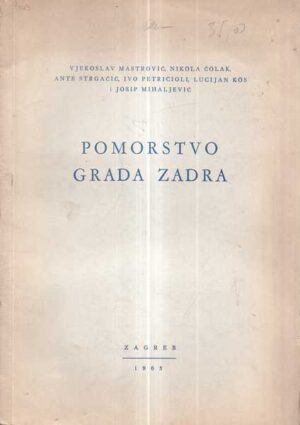 grupa autora: pomorstvo grada zadra