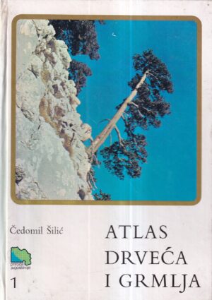 Čedomil Šilić: atlas drveća i grmlja 1-4
