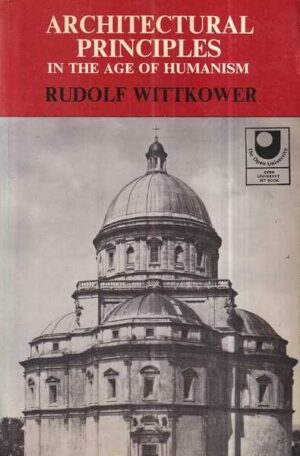 rudolf wittkower: architectural principles