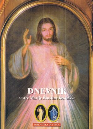 dnevnik sestre marije faustine kowalske