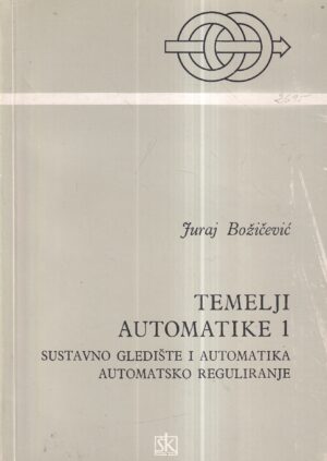juraj božičević: temelji automatike 1-2