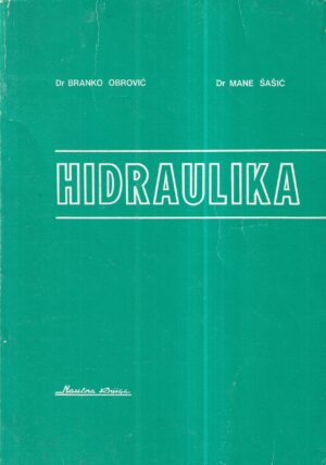 branko obrović i mane Šašić: hidraulika
