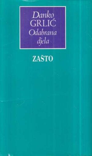 danko grlić: zašto