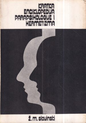 Ž. m. slavinski: kratka enciklopedija parapsihologije i hermetizma