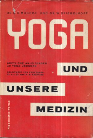g. s. mukerji i w. spiegelhoff: yoga und unsere medizin