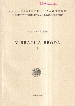 ivo senjanović: vibracija broda