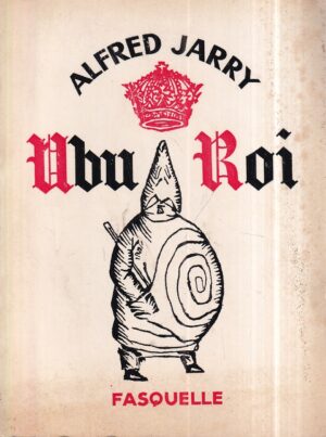 alfred jarry: ubu roi