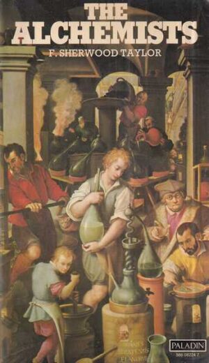 p. sherwood taylor: the alchemists