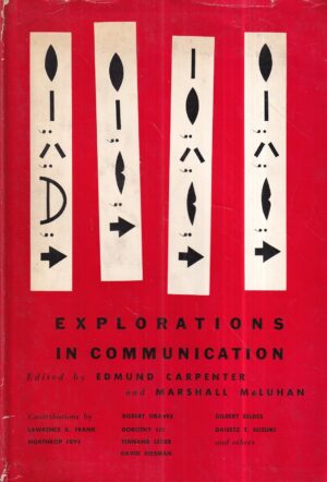 edmund carpenter i marshall mcluhan: explorations in communication