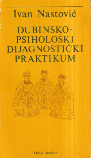 ivan nastović: dubinsko psihološki dijagnostički praktikum