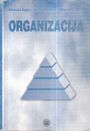 m. Žugaj, j. Šehanović, m. cingula: organizacija
