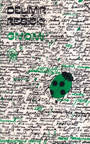 delimir rešicki: gnomi