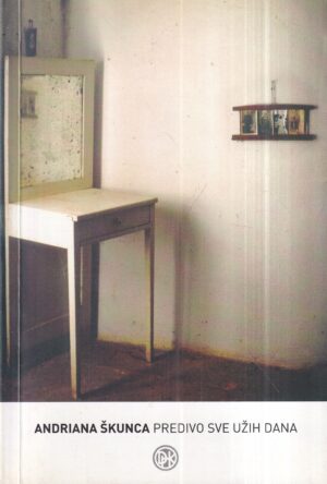 andriana Škunca: predivo sve užih dana