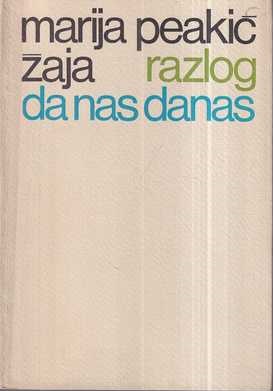 marija peakić-Žaja: razlog da nas danas