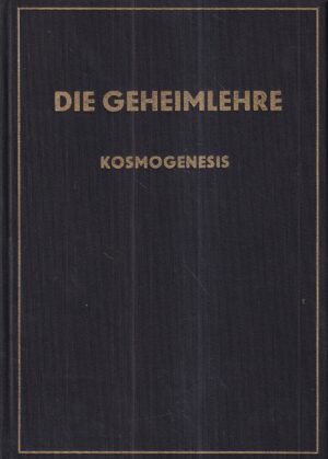 h. p. blavatsky: die geheimlehre 1-4