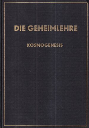 h. p. blavatsky: die geheimlehre 1-2