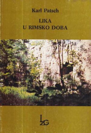 karl patsch: lika u rimsko doba