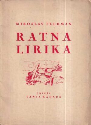 miroslav feldman: ratna lirika