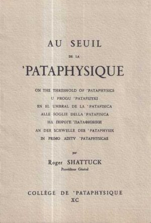 roger shattuck: au seuil de la 'pataphysique