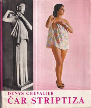 denys chevalier: Čar striptiza