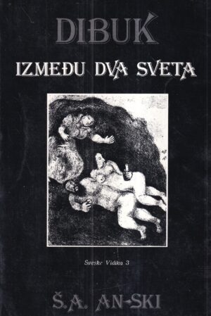 Š. a. an-ski: dibuk