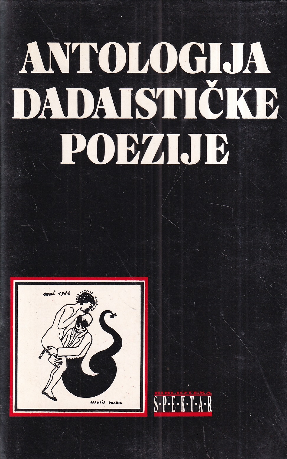 Branimir Donat: Antologija dadaističke poezije | Crveni Peristil