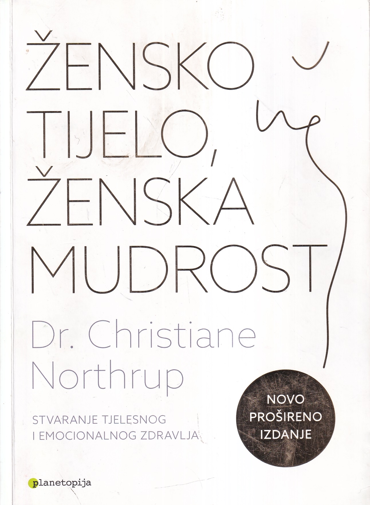 christiane northrup: Žensko tijelo, ženska mudrost