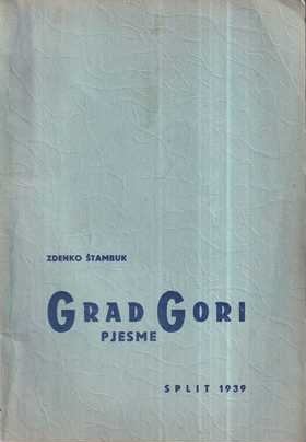 zdenko Štambuk: grad gori pjesme