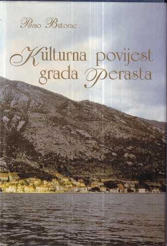 pavao butorac: kulturna povijest grada perasta