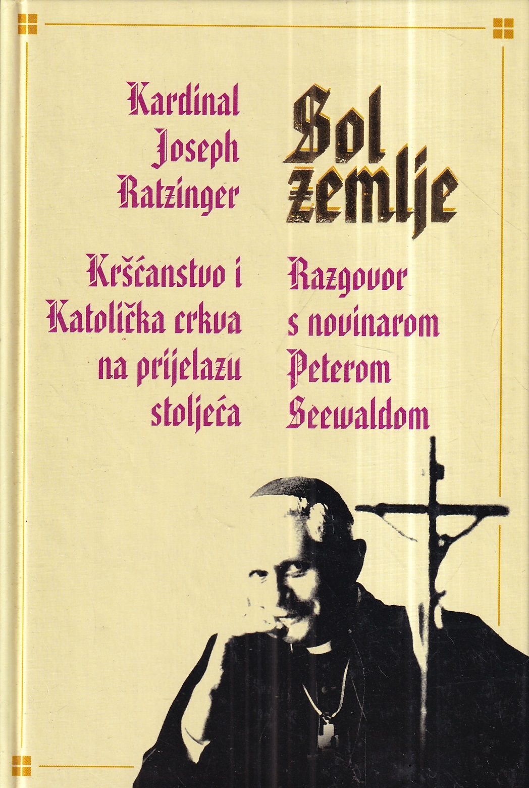 joseph ratzinger: sol zemlje