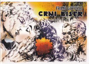 frano gotovac: crni biser