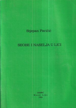 stjepan pavičić: seobe i naselja u lici