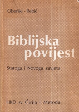 janko oberški i adalbert rebić: biblijska povijest